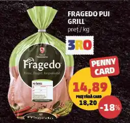 Penny FRAGEDO Pui grill Ofertă