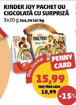 Penny KINDER JOY PACHET OU CIOCOLATĂ CU SURPRIZĂ Ofertă