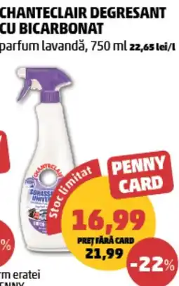 Penny Chanteclair degresant cu bicarbonat Ofertă