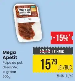 Mega Image Mega Apetit Pulpe de pui, dezosate, la grătar Ofertă