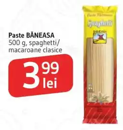 Supeco Băneasa spaghetti/macaroane clasice Ofertă