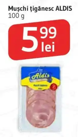 Supeco Aldis mușchi țigănesc Ofertă