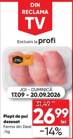 PROFI Ferma din Deal piept de pui dezosat Ofertă
