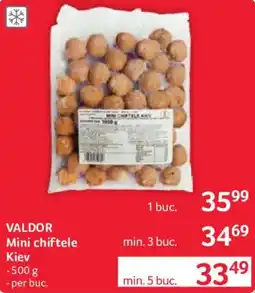 Selgros Valdor mini chiftele kiev Ofertă