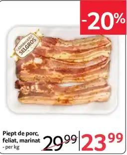 Selgros Selgros piept de porc, feliat, marinat Ofertă