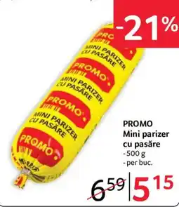 Selgros Promo mini parizer cu pasare Ofertă