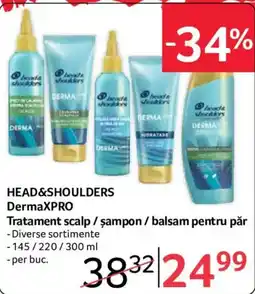 Selgros Head&Shoulders DermaXPRO Ofertă