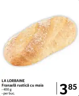 Selgros La Lorraine Franzelă rustică cu maia Ofertă