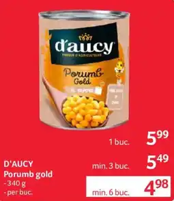 Selgros D'AUCY Porumb gold Ofertă