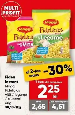 PROFI Fidea instant Maggi Fidelicios Ofertă