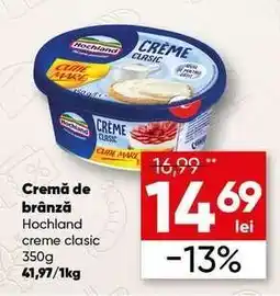PROFI Cremă de brânză Hochland Ofertă