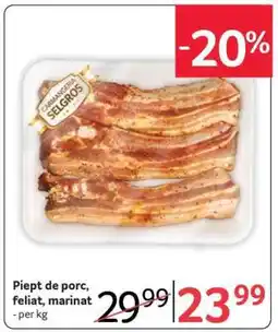 Selgros Piept de porc feliat, marinat Ofertă