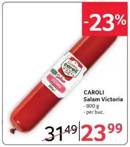 Selgros CAROLI Salam Victoria Ofertă