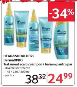 Selgros HEAD&SHOULDERS DermaXPRO Ofertă