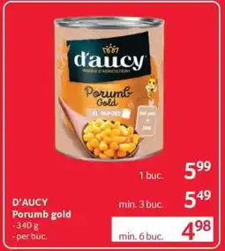 Selgros D'AUCY Porumb gold Ofertă