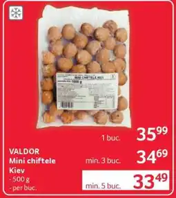 Selgros VALDOR Mini chiftele Kiev Ofertă