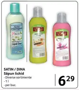 Selgros SATIN / DINA Săpun lichid Ofertă