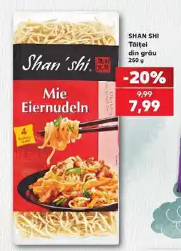 Kaufland SHAN SHI Tăiței din grâu 250 g Ofertă