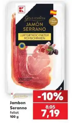 Kaufland Jambon Seranno Ofertă