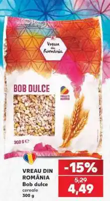 Kaufland VREAU DIN ROMÂNIA Bob dulce cereale 300 g Ofertă