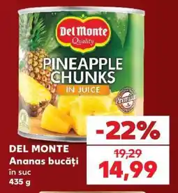 Kaufland DEL MONTE Ananas bucăți în suc Ofertă