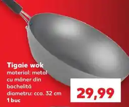 Kaufland Tigaie wok Ofertă