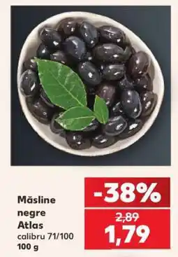 Kaufland Măsline negre Atlas Ofertă