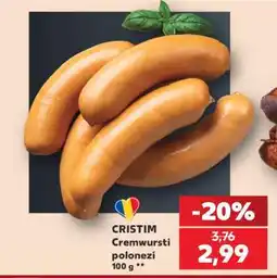 Kaufland CRISTIM Cremwursti polonezi Ofertă