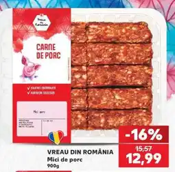 Kaufland VREAU DIN ROMÂNIA Mici de porc Ofertă