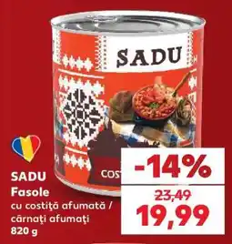 Kaufland SADU Fasole Ofertă