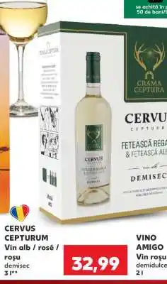 Kaufland CERVUS CEPTURUM Ofertă