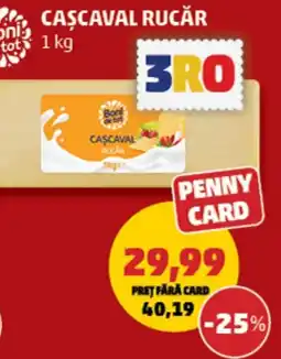 Penny Boni tot Cașcaval Rucăr Ofertă