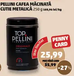 Penny Top Pellini cafea măcinată Ofertă
