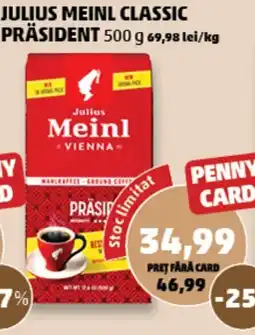 Penny Julius Meinl Classic Präsident Ofertă