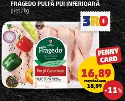 Penny Fragedo pulpă pui inferioară Ofertă
