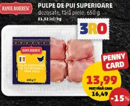 Penny Hanul Boieresc pulpe de pui superioare Ofertă