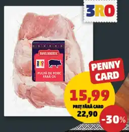 Penny Hanul Boieresc pulpa de porc fără os Ofertă