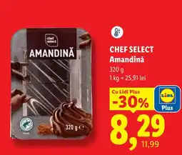 Lidl Chef Select Amandină Ofertă
