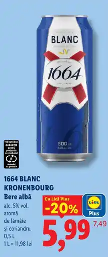 Lidl 1664 blanc kronenbourg Ofertă