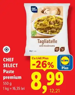 Lidl Chef Select Paste premium Ofertă