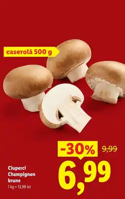 Lidl Ciuperci Champignon brune Ofertă