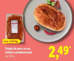 Lidl Pulpa de porc cu os, feliată condimentată Ofertă