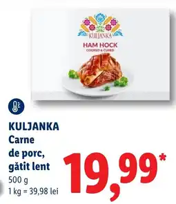Lidl Kuljanka carne de porc, gătit lent Ofertă