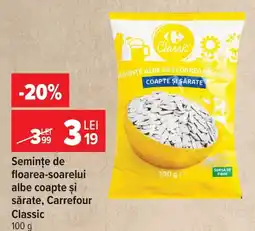 Carrefour Market Carrefour Classic semințe de floarea-soarelui albe coapte și sărate Ofertă