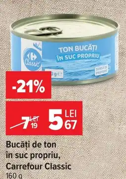 Carrefour Market Carrefour Classic bucăți de ton în suc propriu Ofertă