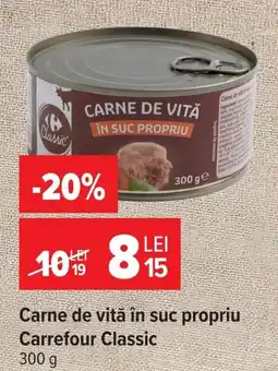 Carrefour Market Carrefour Classic Carne de vită în suc propriu Ofertă