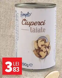 Carrefour Market Simple Ciuperci tăiate Ofertă