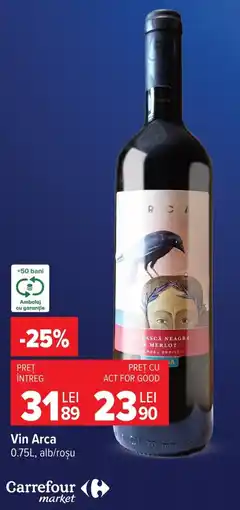 Carrefour Market Vin Arca Ofertă