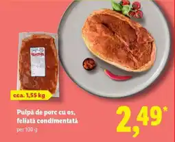 Lidl Pulpă de porc cu os, feliată condimentată Ofertă