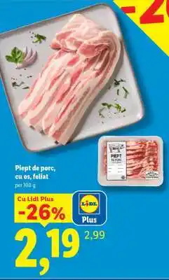 Lidl Piept de porc cu os, feliat Ofertă